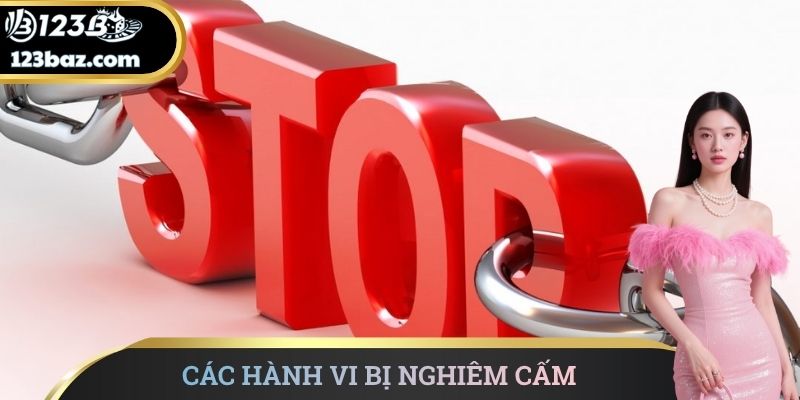 Các hành vi bị nghiêm cấm