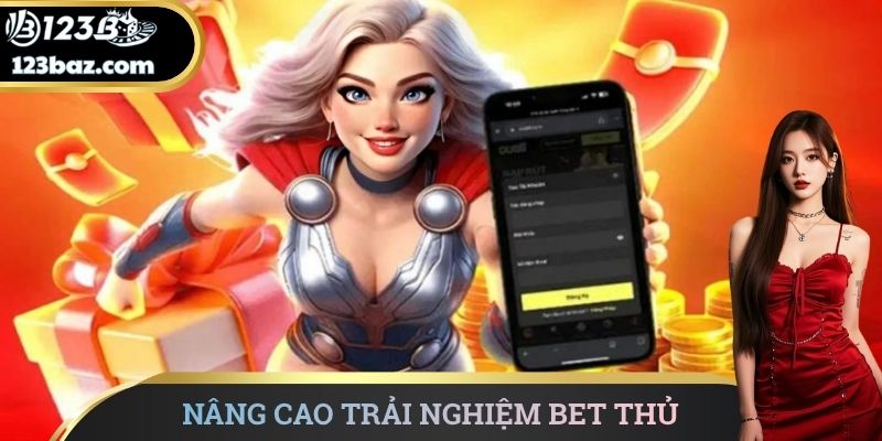 Chính sách bảo mật nâng cao trải nghiệm bet thủ