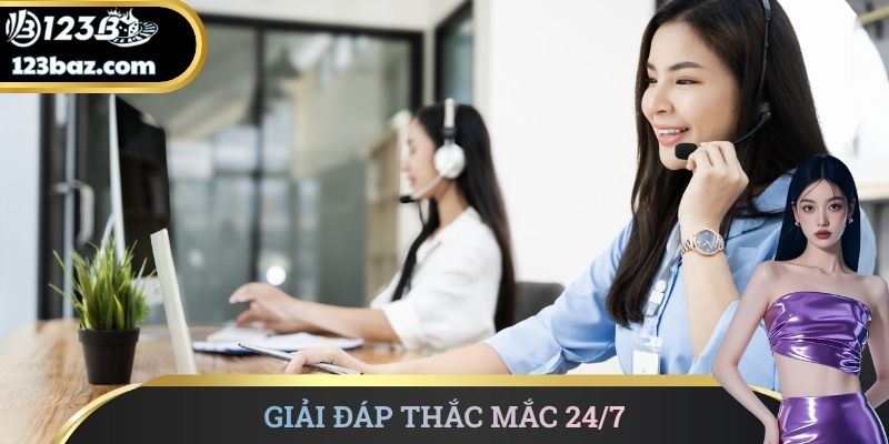 Giải đáp thắc mắc 24/7