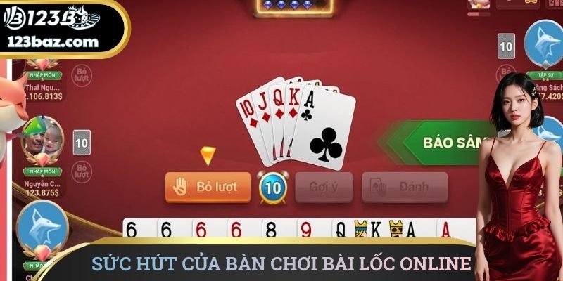 Sức hút của bàn chơi Bài Lốc online