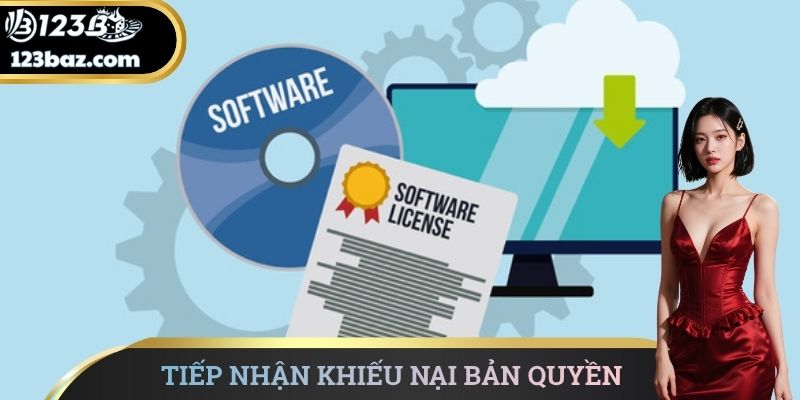 Tiếp nhận khiếu nại bản quyền