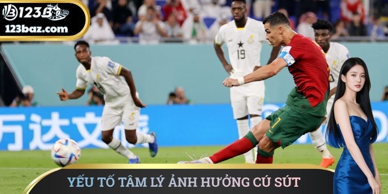 Yếu tố tâm lý ảnh hưởng cú sút